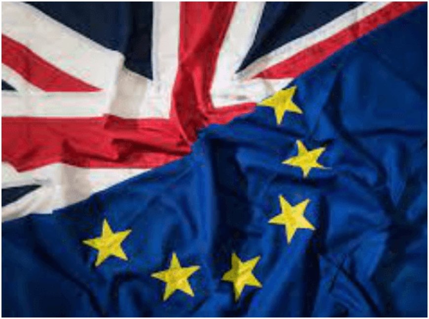 UK and EU Forge ‘Reset’ Deal Projecting £90bn Growth
